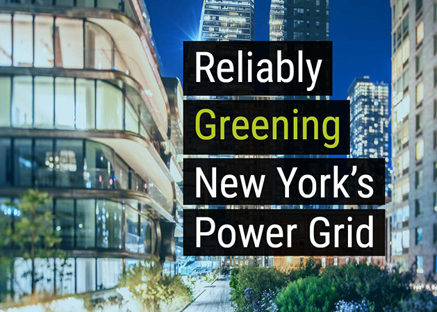 VIDEO: RELIABLY GREENING NY’S POWER GRID