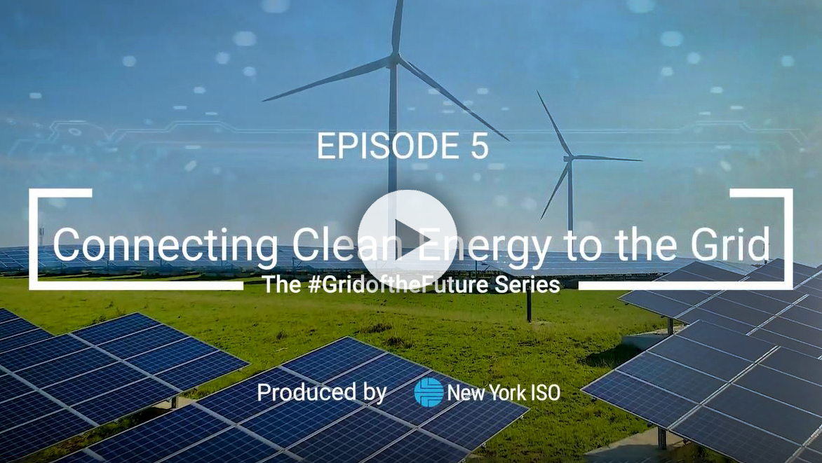 Grid of the Future, Episode 5: Connecting Clean Energy to the Grid
